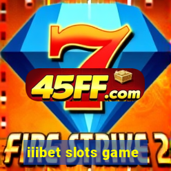 iiibet slots game